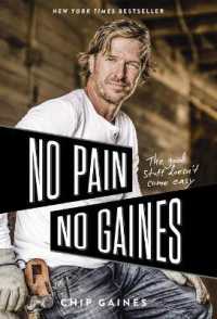 No Pain, No Gaines : The Good Stuff Doesn't Come Easy