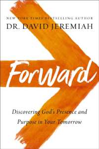 Forward : Discovering God's Presence and Purpose in Your Tomorrow （ITPE）