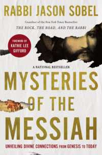 Mysteries of the Messiah : Unveiling Divine Connections from Genesis to Today （ITPE）