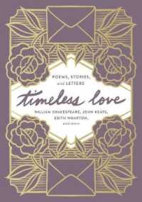 Timeless Love : Poems, Stories, and Letters