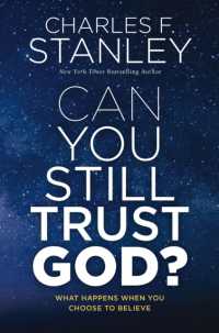 Can You Still Trust God? : What Happens When You Choose to Believe （ITPE）