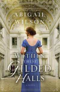 Within These Gilded Halls : A Regency Romance