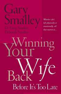 Winning Your Wife Back before It's Too Late : Whether She's Left Physically or Emotionally All That Matters Is...