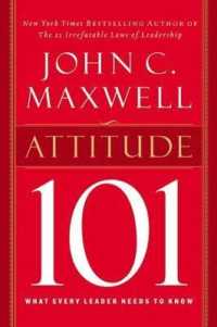 Attitude 101 : What Every Leader Needs to Know