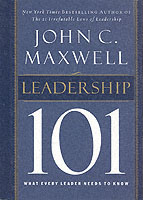 『マクスウェルのリーダーシップ集中講義』（原書）<br>Leadership 101 : What Every Leader Needs to Know