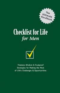 Checklist for Life for Men : Timeless Wisdom and Foolproof Strategies for Making the Most of Life's Challenges and Opportunities
