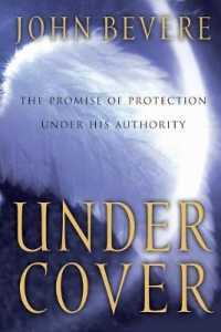 Under Cover : The Key to Living in God's Provision and Protection