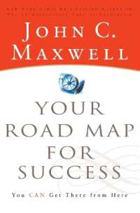 Your Road Map for Success : You Can Get There from Here