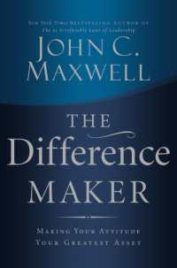 The Difference Maker : Making Your Attitude Your Greatest Asset （ITPE）