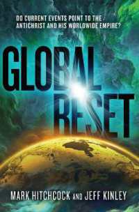 Global Reset : Do Current Events Point to the Antichrist and His Worldwide Empire?
