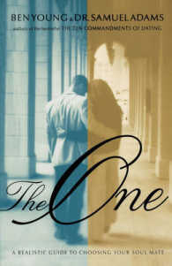 The One : A Realistic Guide to Choosing Your Soul Mate