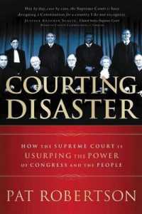 Courting Disaster : How the Supreme Court is Usurping the Power of Congress and the People