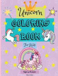 Unicorn Coloring Book for Kids ages 4-8 years : Cute Coloring Pages for Kids with Easy to Color Designs for your little Unicorn to Learn and Enjoy Perfect as a Gift. (Ags Earth Science)