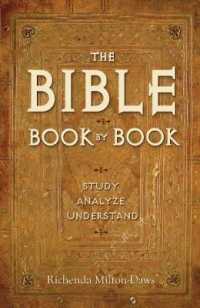 The Bible Book by Book : Study, Analyze, Understand