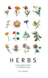 Herbs : A color guide to herbs and herbal healing