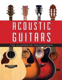 Acoustic Guitars : The Illustrated Encyclopedia