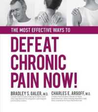 The Most Effective Ways to Defeat Chronic Pain Now! （1ST）