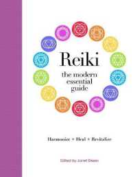 Reiki : Transmit Healing Energy through Your Hands to Achieve Deep Relaxation, Inner Peace and Total Well Being