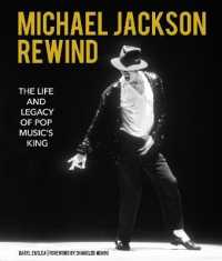 Michael Jackson: Rewind : The Life and Legacy of Pop Music's King -- Hardback