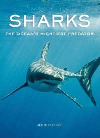 Sharks : The Ocean's Mightiest Predator