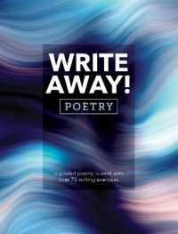 Write Away! Poetry : Guided Poetry Journal with 75+ Writing Prompts -- Paperback / softback