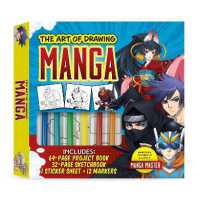Art of Drawing Manga Kit : Everything you need to become a manga master-Includes: 64-page project book, 32-page sketchbook, 1 sticker sheet, 12 markers