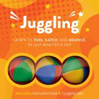 Juggling kit : Learn to Toss, Catch, and Bounce in Just Minutes a Day - Includes: Three juggling balls and instruction book