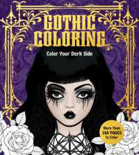 Gothic Coloring : Color Your Dark Side - More than 100 Pages to Color (Chartwell Coloring Books)