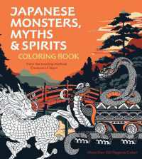 Japanese Monsters, Myths & Spirits Coloring Book : Color the Amazing Mythical Creatures of Japan - More than 100 Pages to Color! (Chartwell Coloring Books)