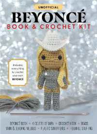 Unofficial Beyoncé Book and Crochet Kit : Includes Everything to Crochet Your Own Beyoncé - Beyoncé Book, 4 Colors of Yarn, Crochet Hook, Beads, Yarn and Beading Needles, Plastic Safety Eyes, Fiberfill Stuffing (Unofficial Personality