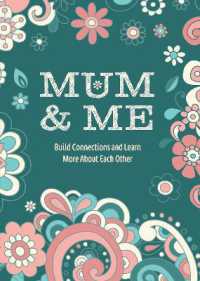 Mum & Me : Build Connections and Learn More about Each Other