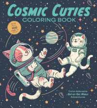 Cosmic Cuties Coloring Book : Color Adorable Out-of-This-World Adventures (Chartwell Coloring Books)