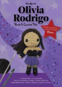 Unofficial Olivia Rodrigo Book and Crochet Kit : Includes Everything to Crochet Your Own Olivia (Unofficial Personality Crochet Kits)