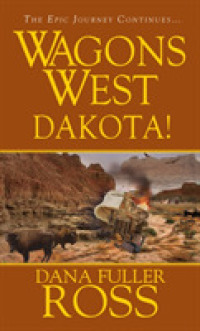 Dakota! (Wagons West) （Reissue）