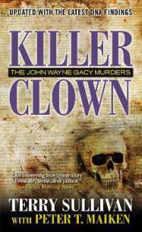 Killer Clown : The John Wayne Gacy Murders