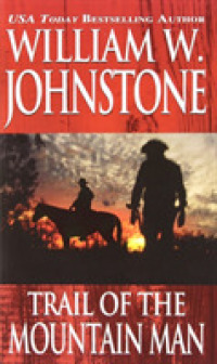 Trail of the Mountain Man （Reprint）