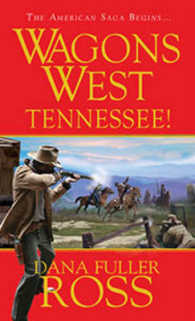 Tennessee! (Wagons West) （Reprint）