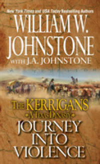 Journey into Violence (The Kerrigans: a Texas Dynasty)
