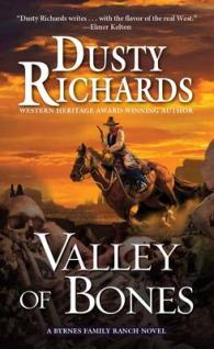 Valley of Bones (Byrnes Family Ranch)