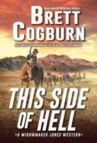 This Side of Hell (A Widowmaker Jones Western)