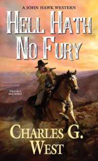 Hell Hath No Fury (A John Hawk Western)