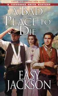 A Bad Place to Die (A Tennessee Smith Western)