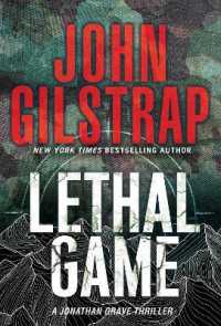 Lethal Game : A Riveting Black Ops Thriller (A Jonathan Grave Thriller (#14))