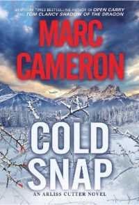 Cold Snap : An Action Packed Novel of Suspense
