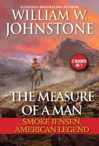 The Measure of a Man : Smoke Jensen, American Legend 