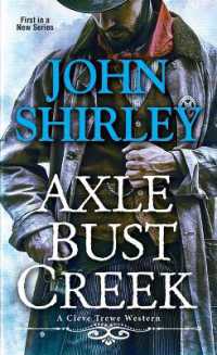 Axle Bust Creek (A Cleve Trewe Western (#1))