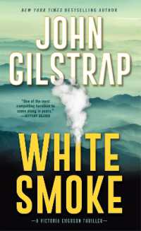 White Smoke : An Action-Packed Survival Thriller (A Victoria Emerson Thriller)