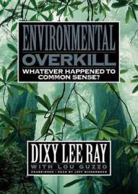 Environmental Overkill : Whatever Happened to Common Sense?