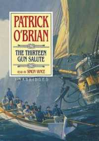 The Thirteen Gun Salute (Aubrey-maturin (Audio)) （Library）