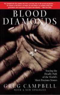 Blood Diamonds : Tracing the Path of the World's Most Precious Stones （Library）